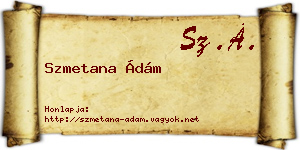 Szmetana Ádám névjegykártya